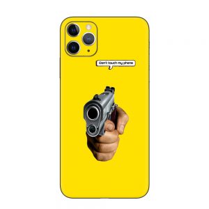 Skin Don't Touch My Phone iPhone 11 Pro Max / 11 Pro